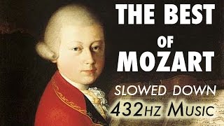 The Best Of Mozart  Slowed Down  432Hz  45 Hours [upl. by Lunnete]