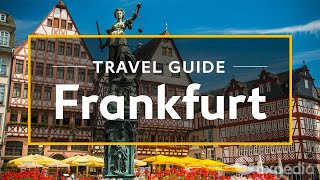 Frankfurt Vacation Travel Guide  Expedia [upl. by Greenstein87]