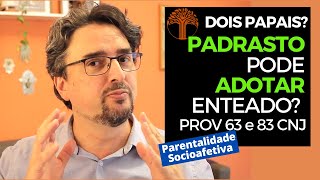 Parentalidade Socioafetiva  Provimento 63 e 83 CNJ na prática [upl. by Adilem]