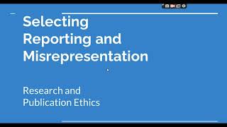 Selective Reporting and Misrepresentation of data Research and Publication ethics Phd coursework [upl. by Novonod198]