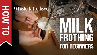 How To Milk Frothing for Beginners 5 Tips [upl. by Egrog]